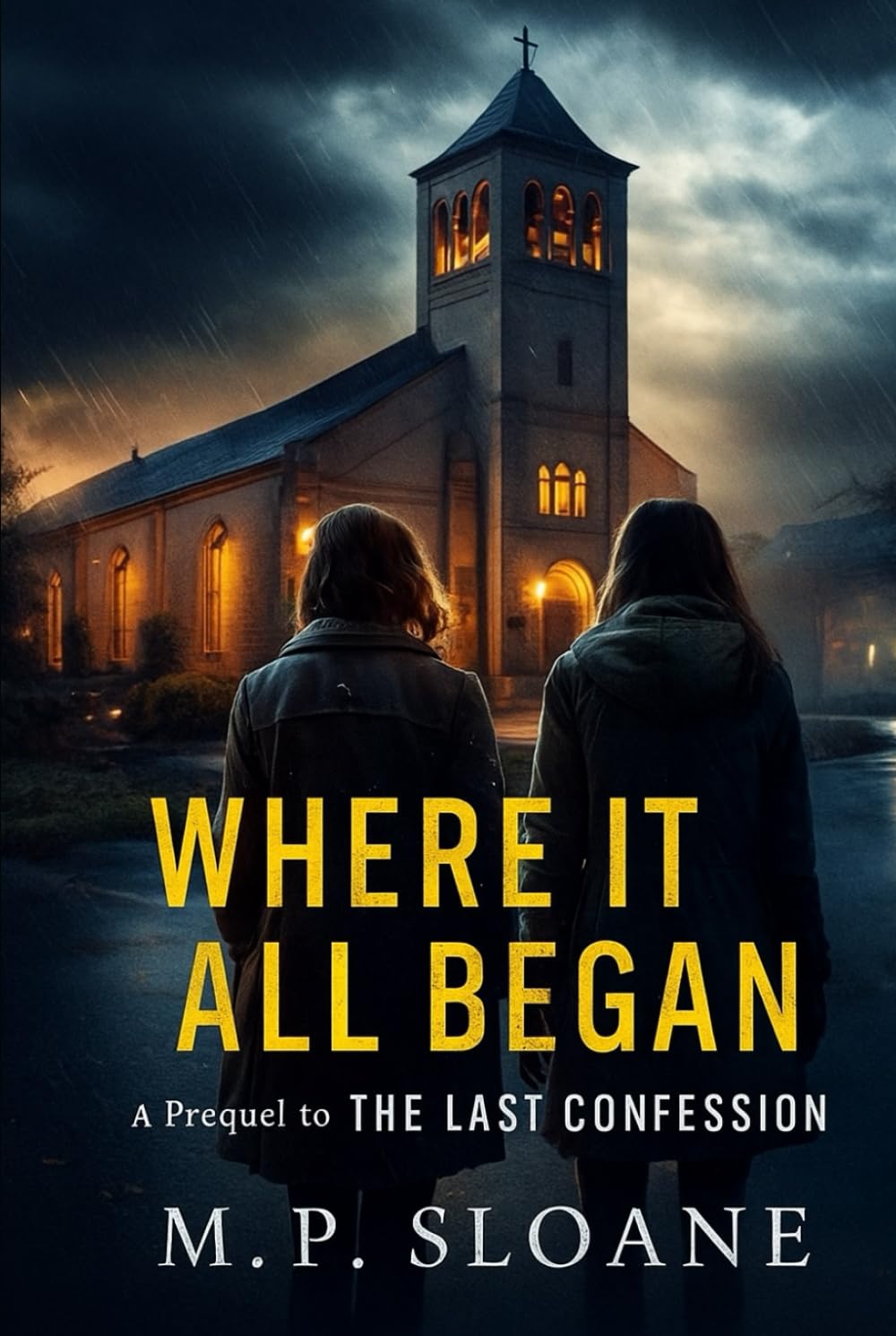 Prequel-The Last Confession: Where it All Began