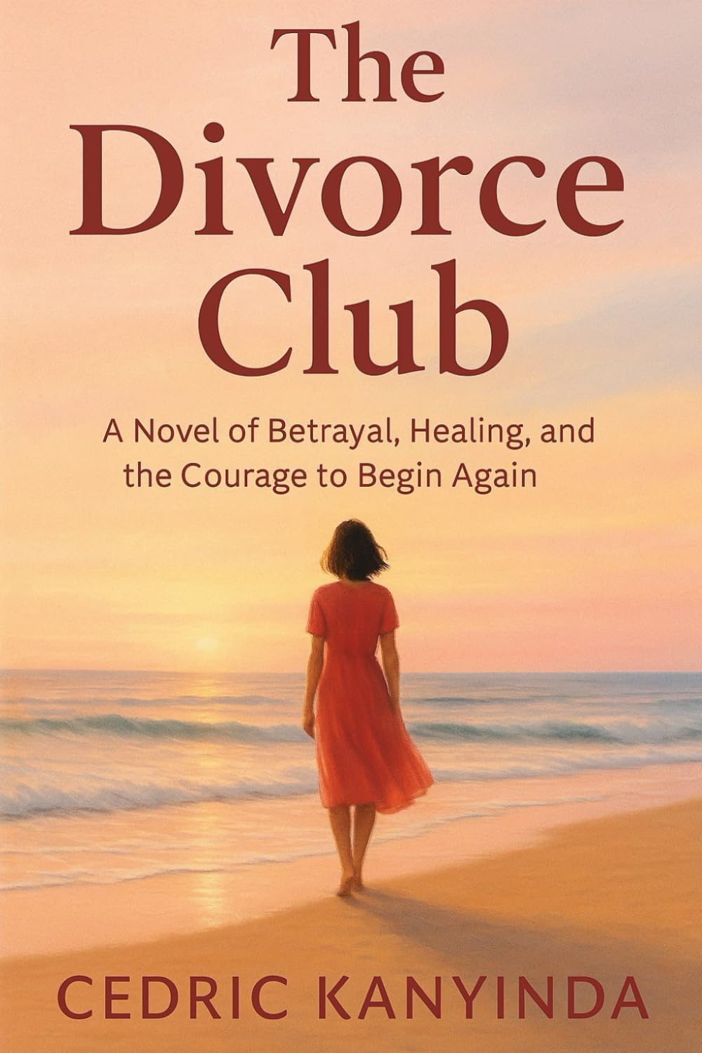 The Divorce Club: A Novel of Betrayal, Healing, and the Courage to Begin Again