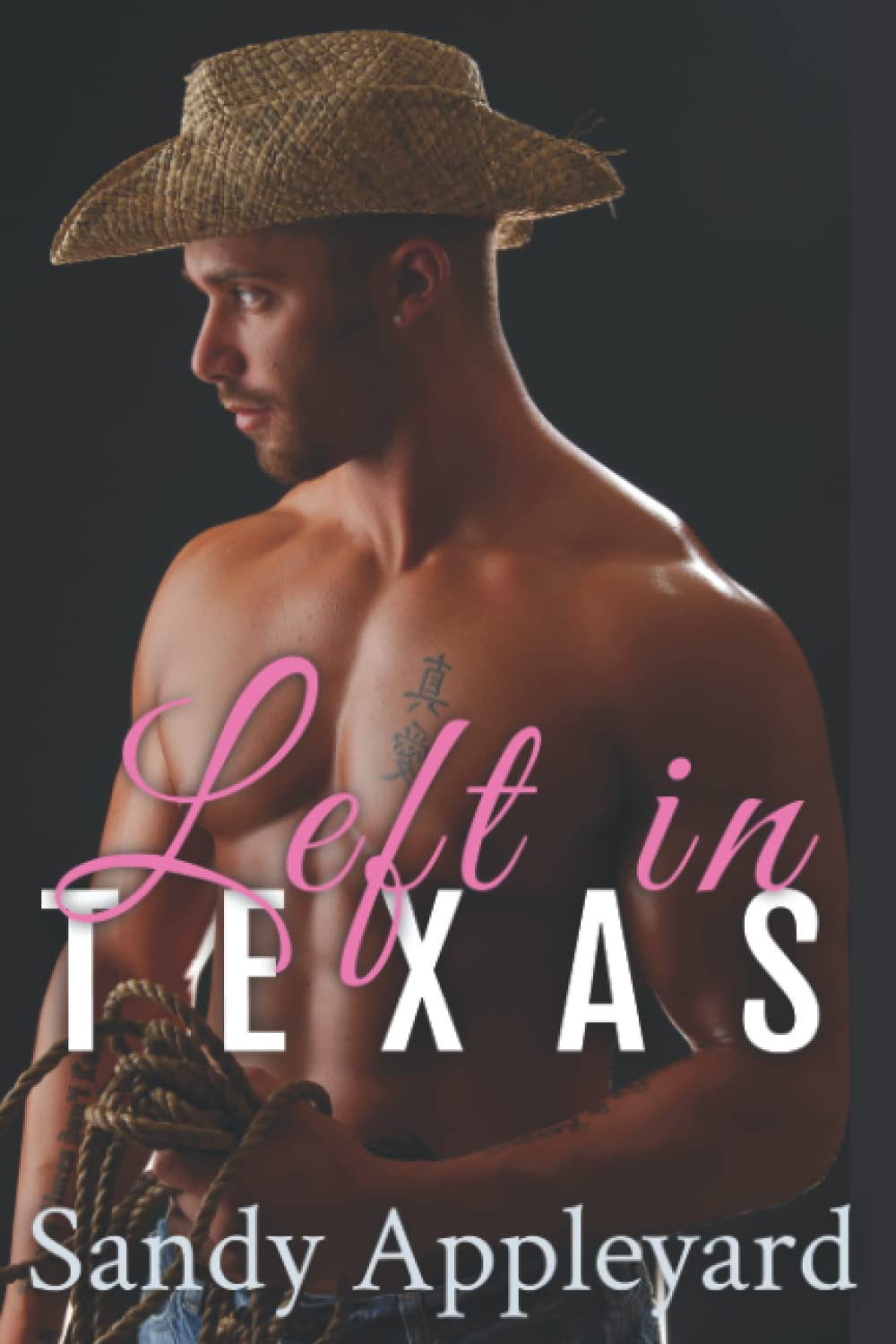 Buy Left in Texas: 7 (Big Heart, Small Town Address) — BookShops.in