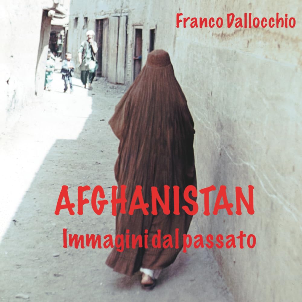 Afghanista: Immagini dal passato
