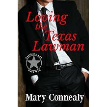 Loving the Texas Lawman A Texas Lawman Romantic Suspense Garrison's Law Book 1