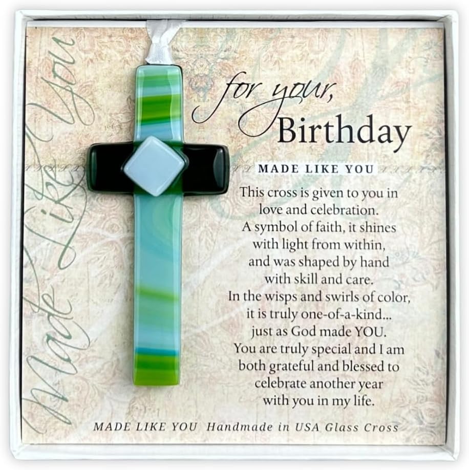 Birthday Cross - Handmade in USA Glass Cross with Sentiment - Christian Birthday Gift for Friends/Colleagues/Family