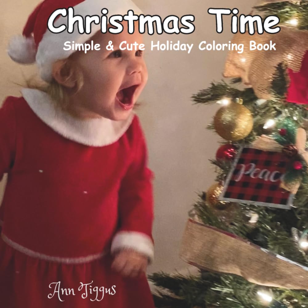 Christmas Time: Simple & Cute Holiday Coloring Book