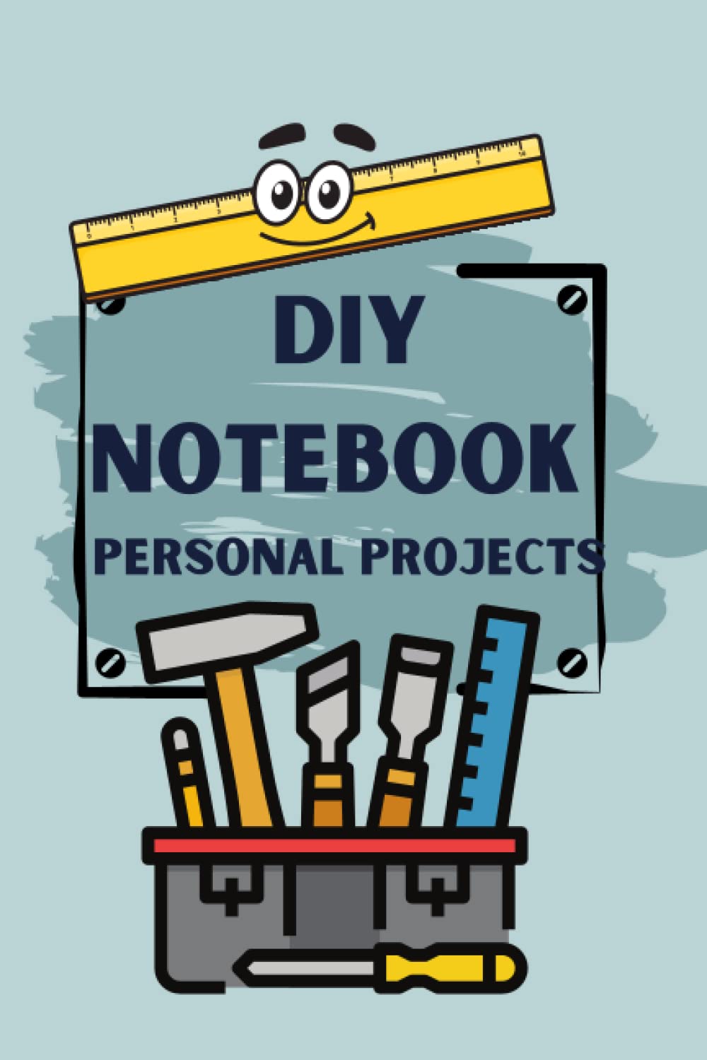DIY NOTEBOOK PERSONAL PROJECTS: Work Organizer Sheets for Tracking the Small and Medium Craft DO IT YOURSELF Idea, Plumber Theme Cover