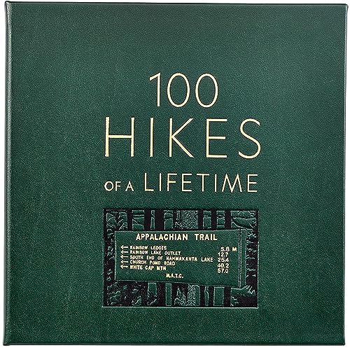 Graphic Image 100 Hikes of A Lifetime - Stunning Imagery, Practical Tips, and Suggested Itineraries, Handbound In Green Bonded Leather Hardcover - Made In The USA (8.75 x 8.75 - 400 Pages)