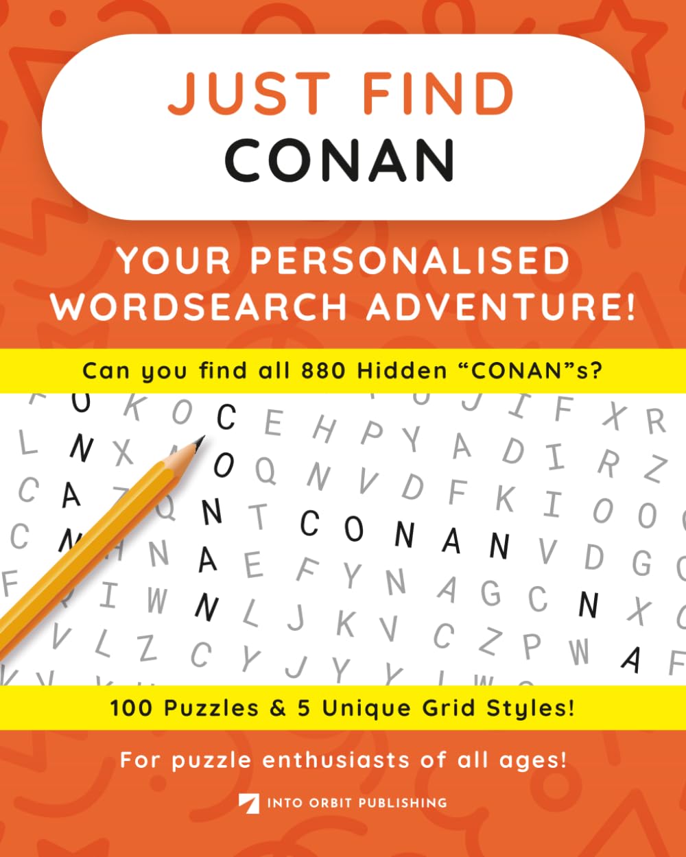 Just Find CONAN: Your Personalised Word Search Adventure: For puzzle enthusiasts of all ages! (Just Find Puzzle Series)