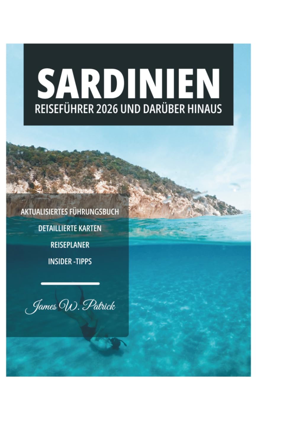 SARDINIEN REISEFÜHRER 2026 UND DARÜBER HINAUS