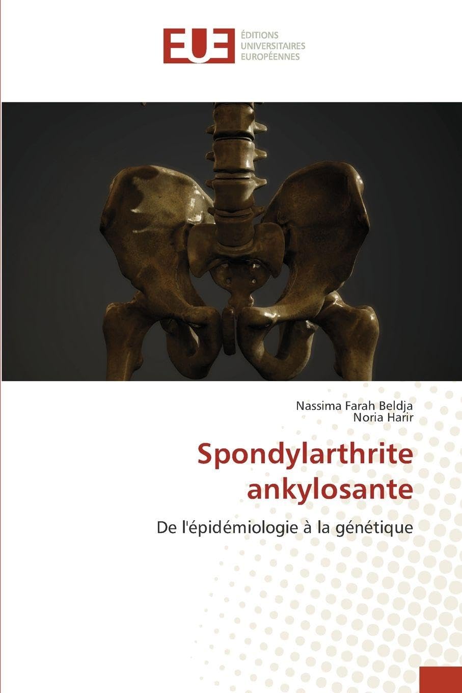 Spondylarthrite ankylosante: De l'épidémiologie à la génétique