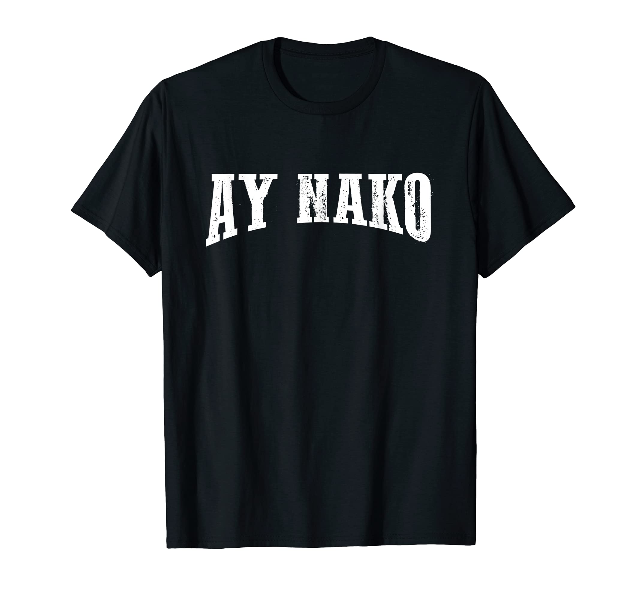 Filipino Pinoy Frenzy CoMen's Retro Vintage Filipino Pinoy Ay Nako T-Shirt - Black, SmallOEKO-TEX STANDARD 100