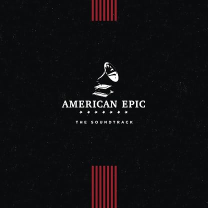 American Epic: The Soundtrack (Various Artists) [Disco de Vinil] por Various — capa do álbum