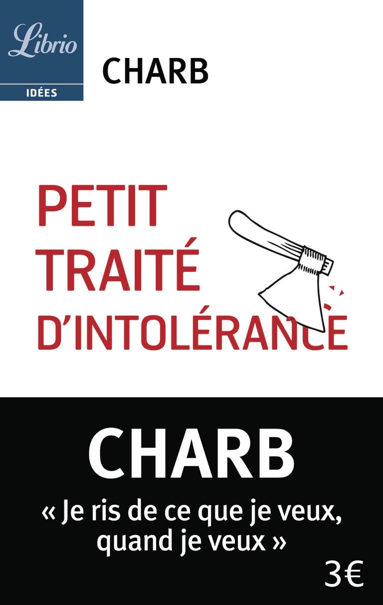 PETIT TRAITÉ D'INTOLÉRANCE : LES FATWAS DE CHARB [Pocket Book] CHARB