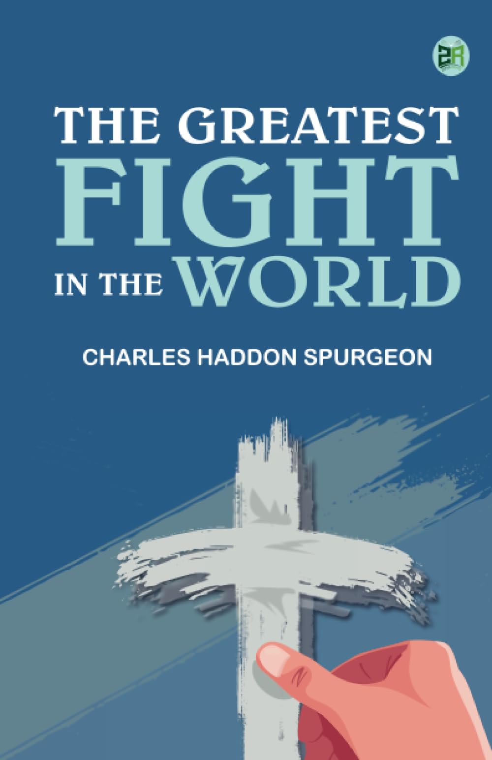 The Greatest Fight in the World