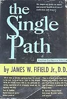 The Single Path B000M9N3MG Book Cover