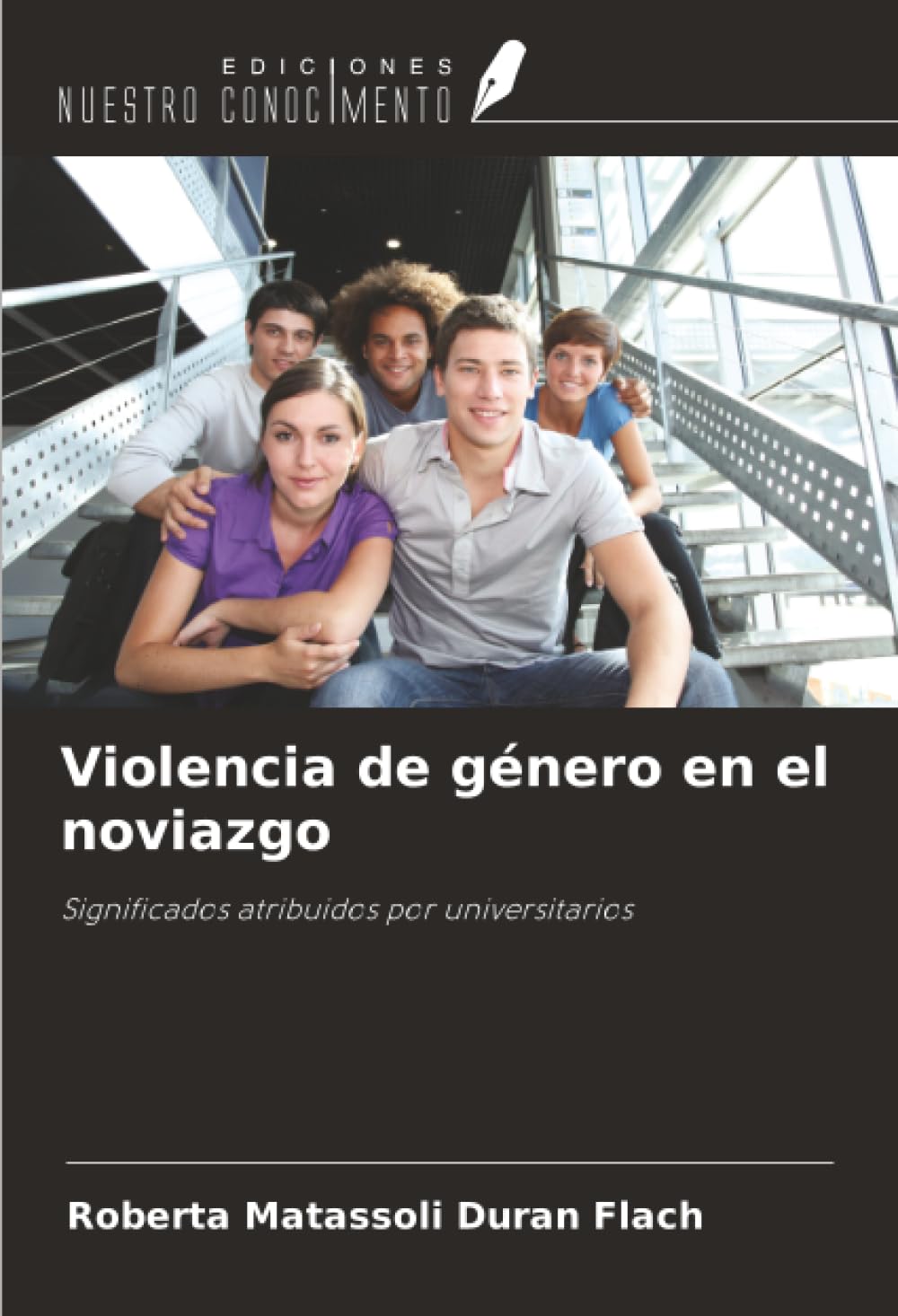 Violencia de género en el noviazgo: Significados atribuidos por universitarios