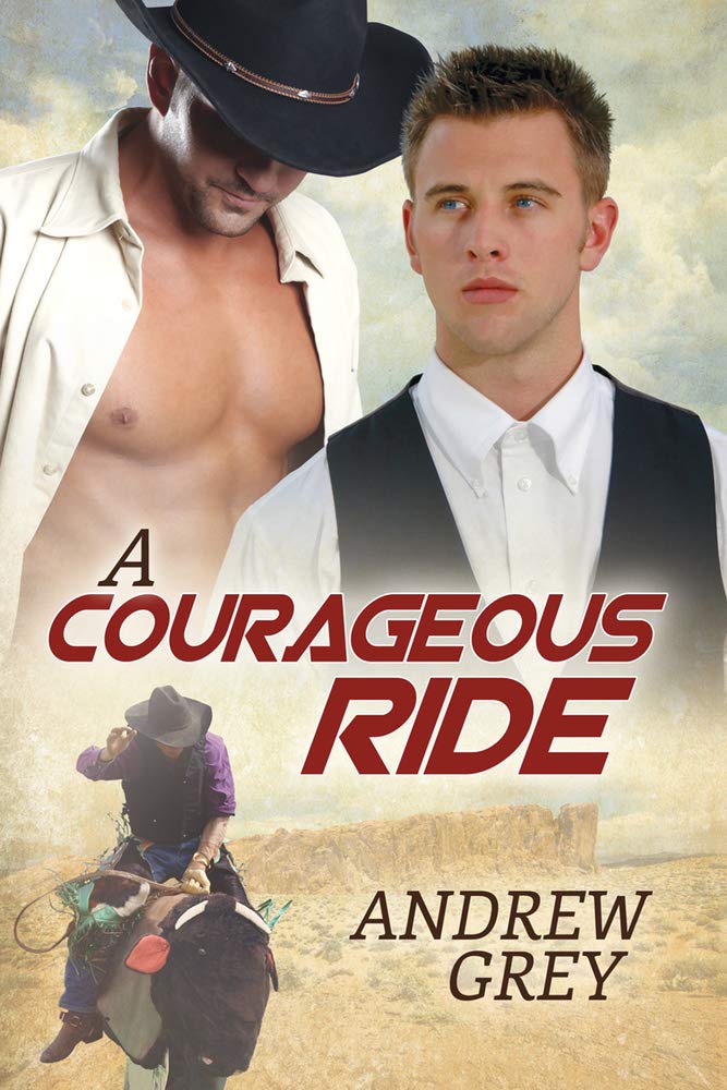 A Courageous Ride (The Bullriders) Paperback – March 31, 2014