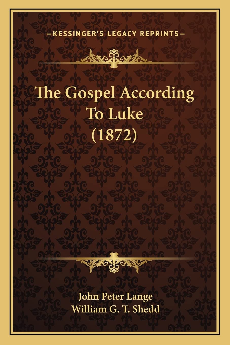The Gospel According To Luke (1872)