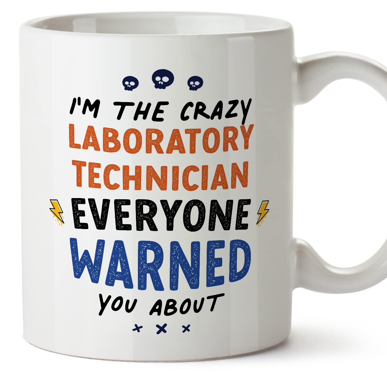 MUGFFINS Laboratory Technician Mug - in English - Everyone Warned You About - Funny Gift for Colleagues - Ceramic 11oz Mug โ image 1