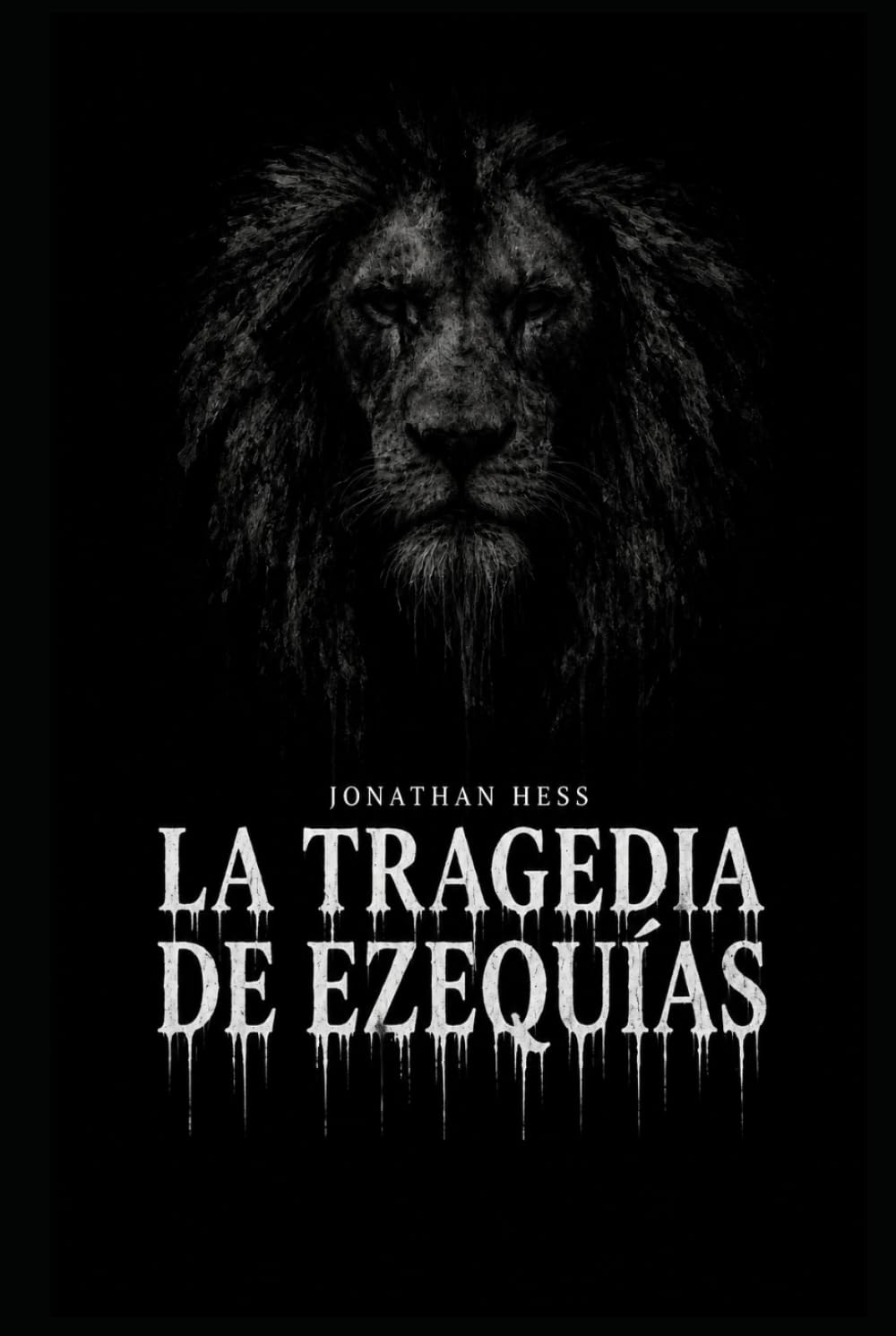 La Tragedia de Ezequías