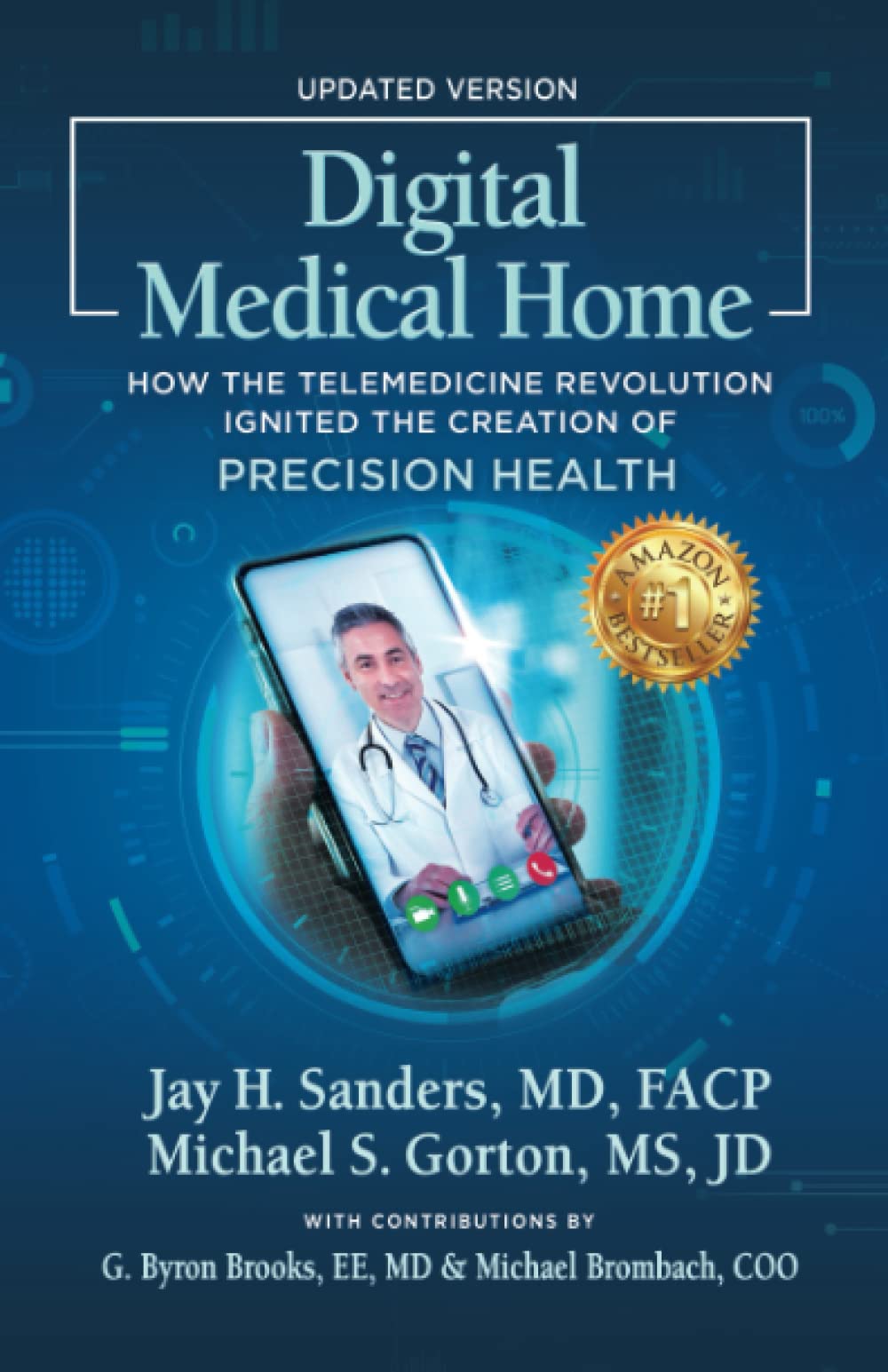 Digital Medical Home: How the Telemedicine Revolution Ignited the Creation of Precision Health