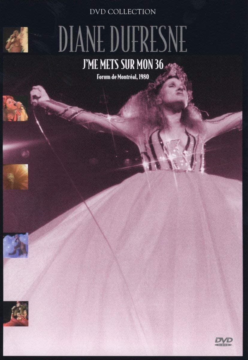 Diane Dufresne/J'me mets sur mon 36 au Forum de Montreal 1980 (Bilingual) [DVD]