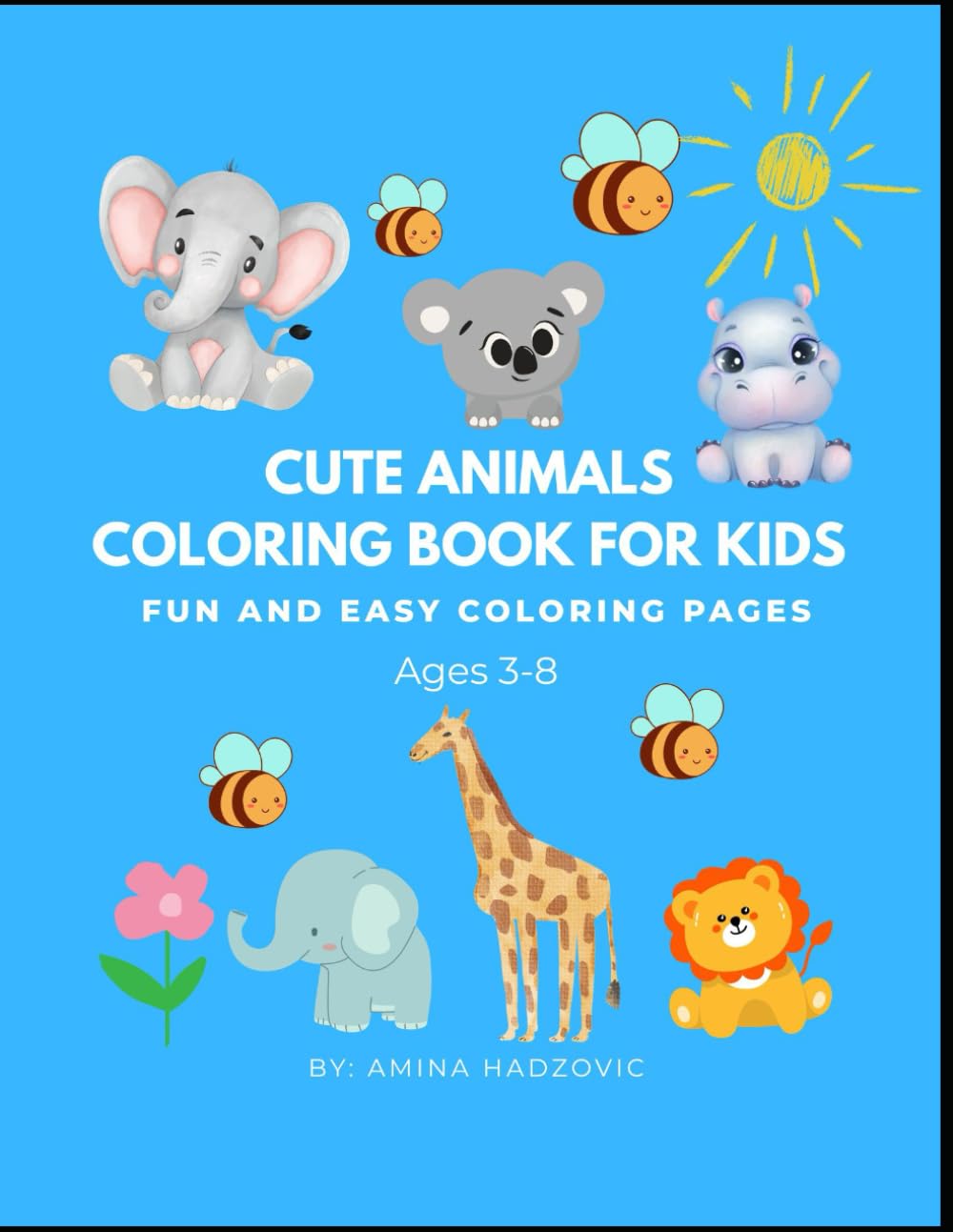 Cute Animals Coloring Book for Kids: Fun and Easy Animal Coloring Pages for Kids