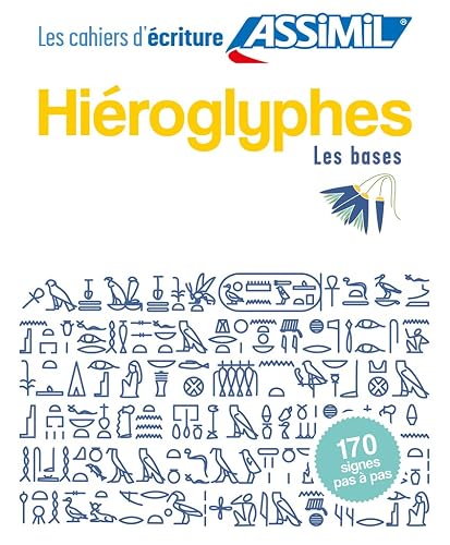 Cahier d'Ecriture Hiéroglyphes | Les Bases | Assimil