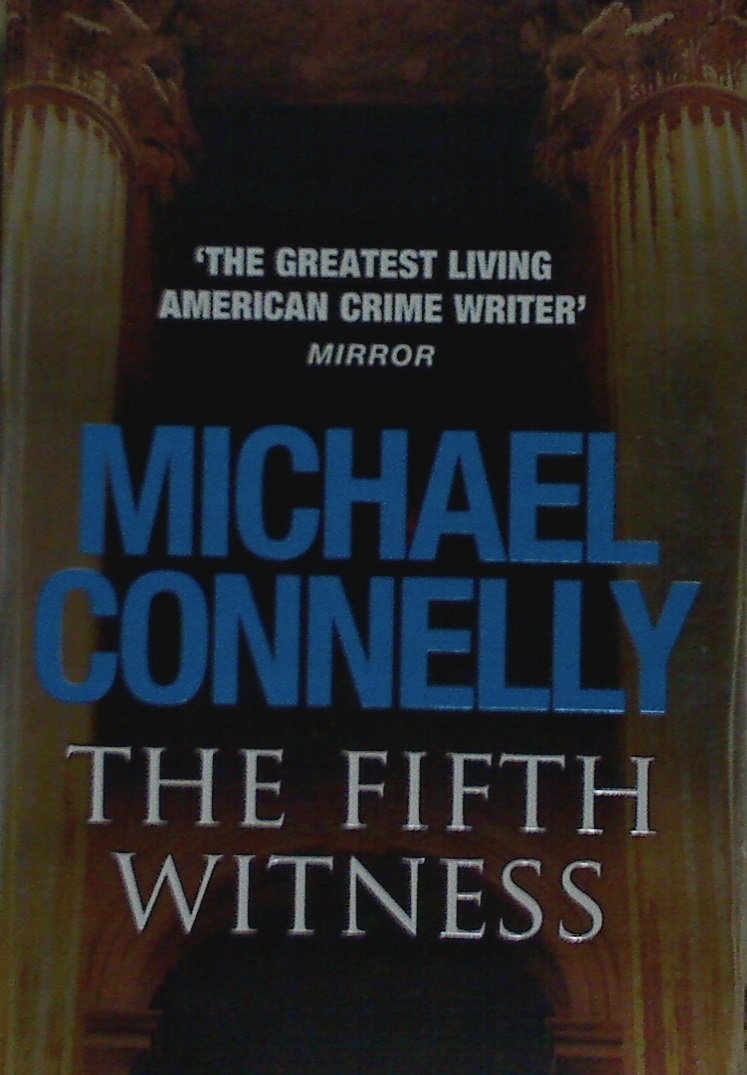 The Fifth Witness Michael Connelly 9781409114437 Books
