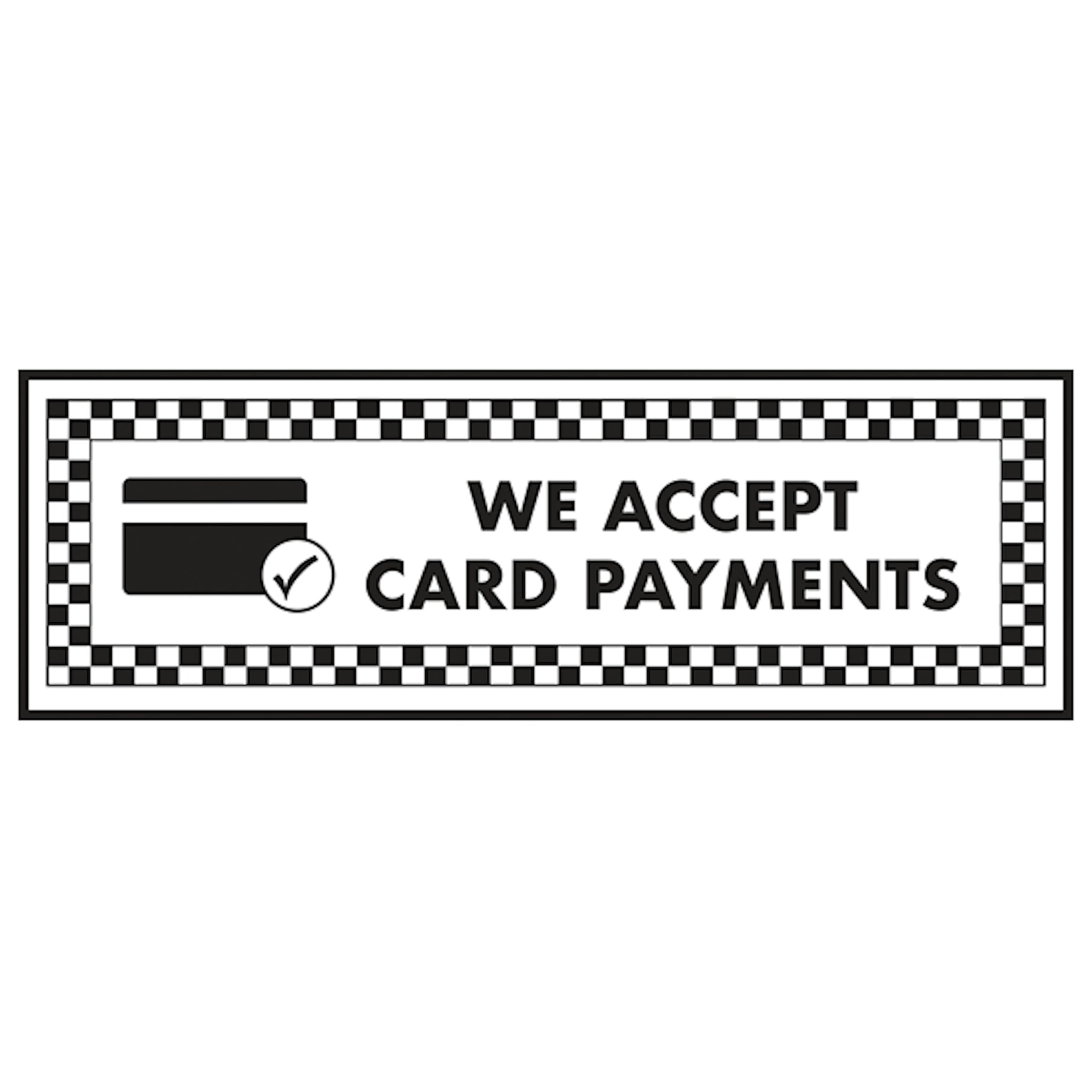 V Safety We Accept Card Payments/Card Symbol - Landscape 300 x 100 mm - 2mm Super-Tough Rigid Plastic Safety Sign