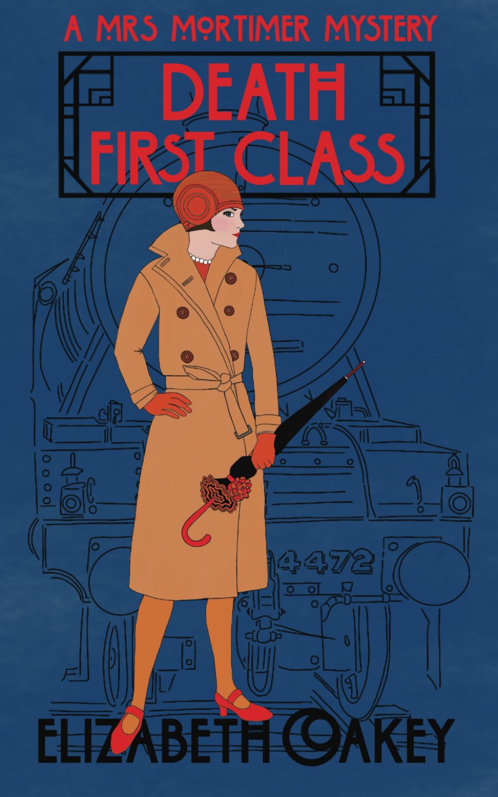 Death First Class: A 1920s Murder Mystery (Mrs Mortimer Mysteries)