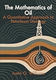The Mathematics of Oil: A Quantitative Approach to Petroleum Geology