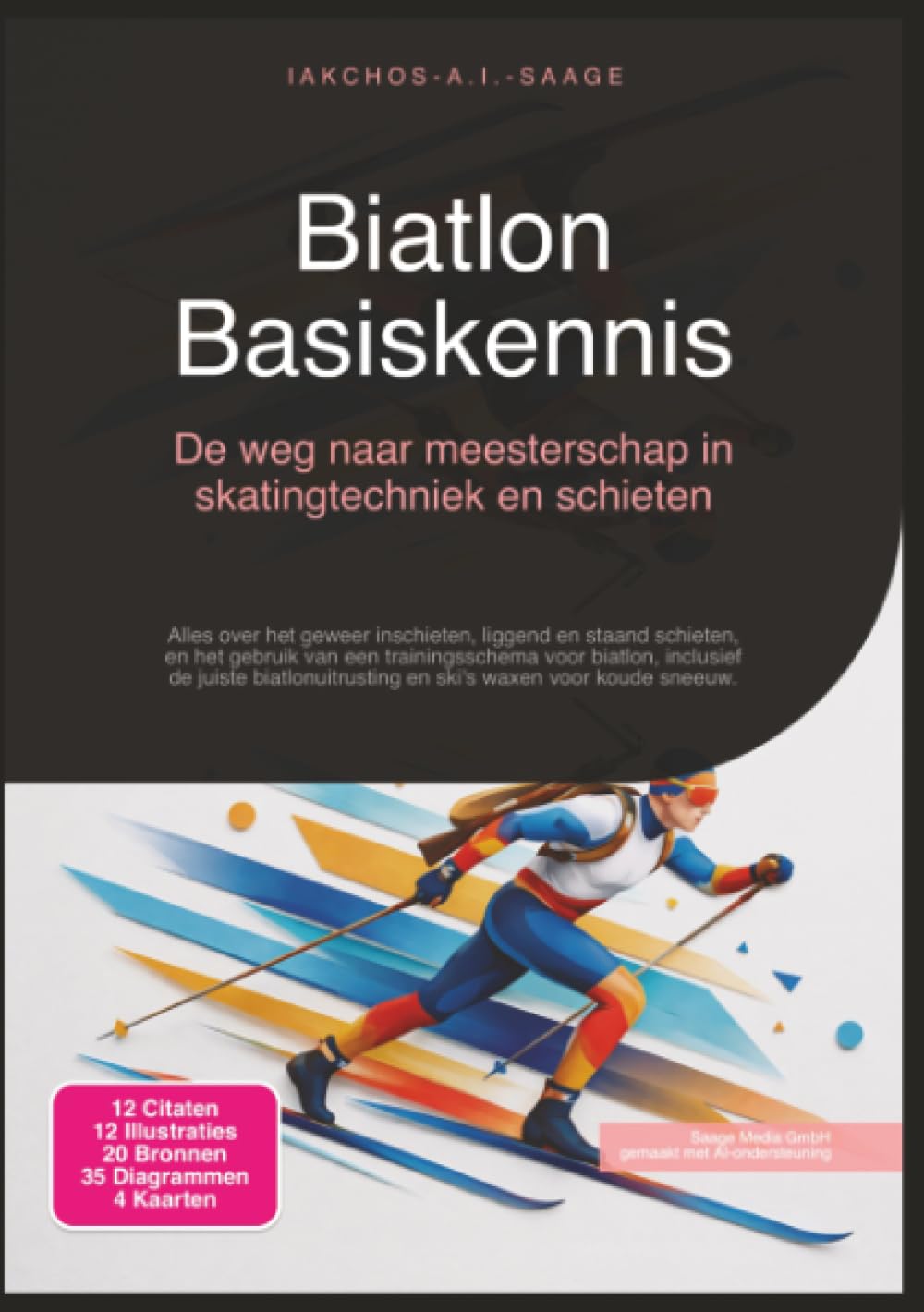 Biatlon Basiskennis: De weg naar meesterschap in skatingtechniek en schieten (Sport)