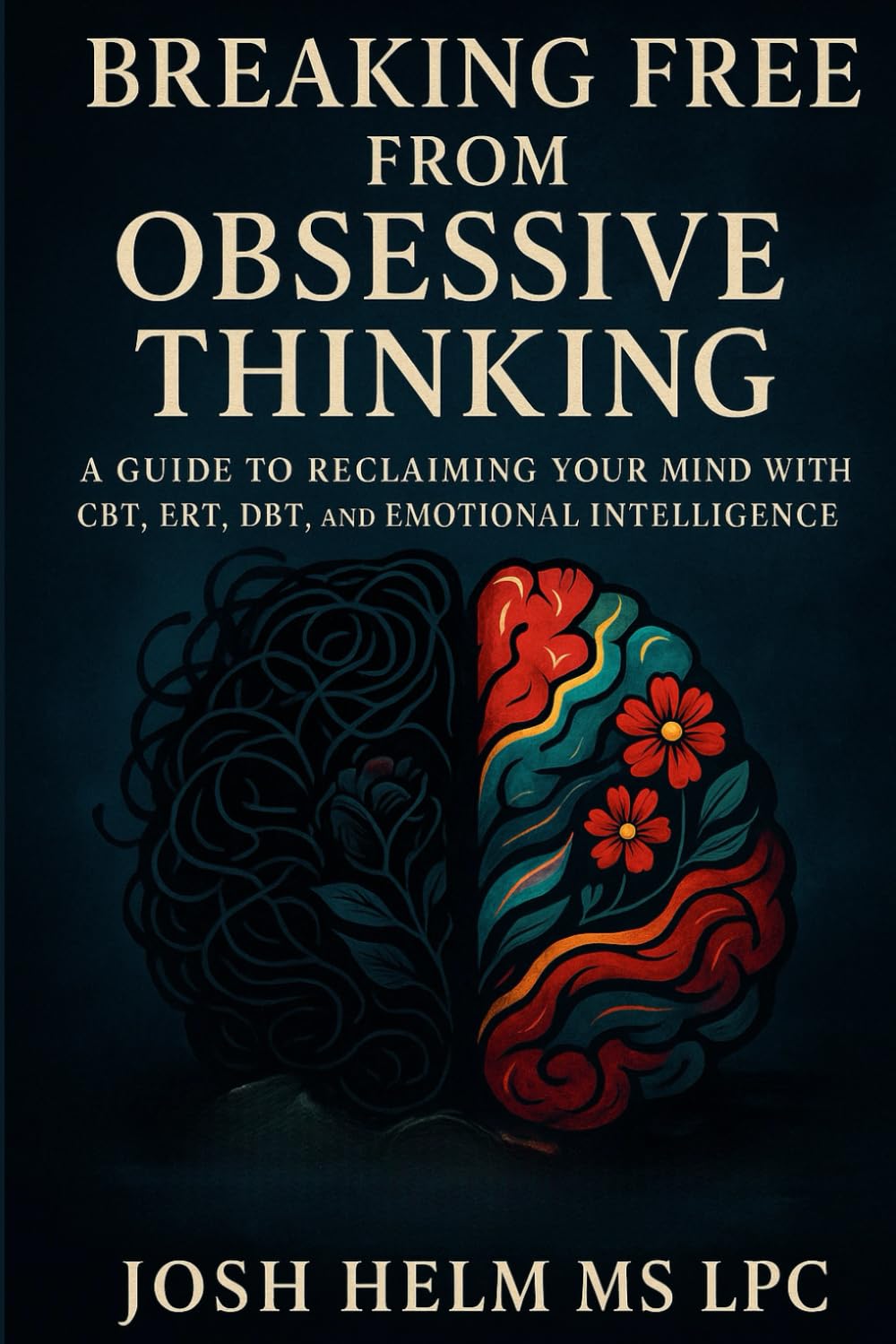 Breaking Free from Obsessive Thinking: A Guide to Reclaiming Your Mind