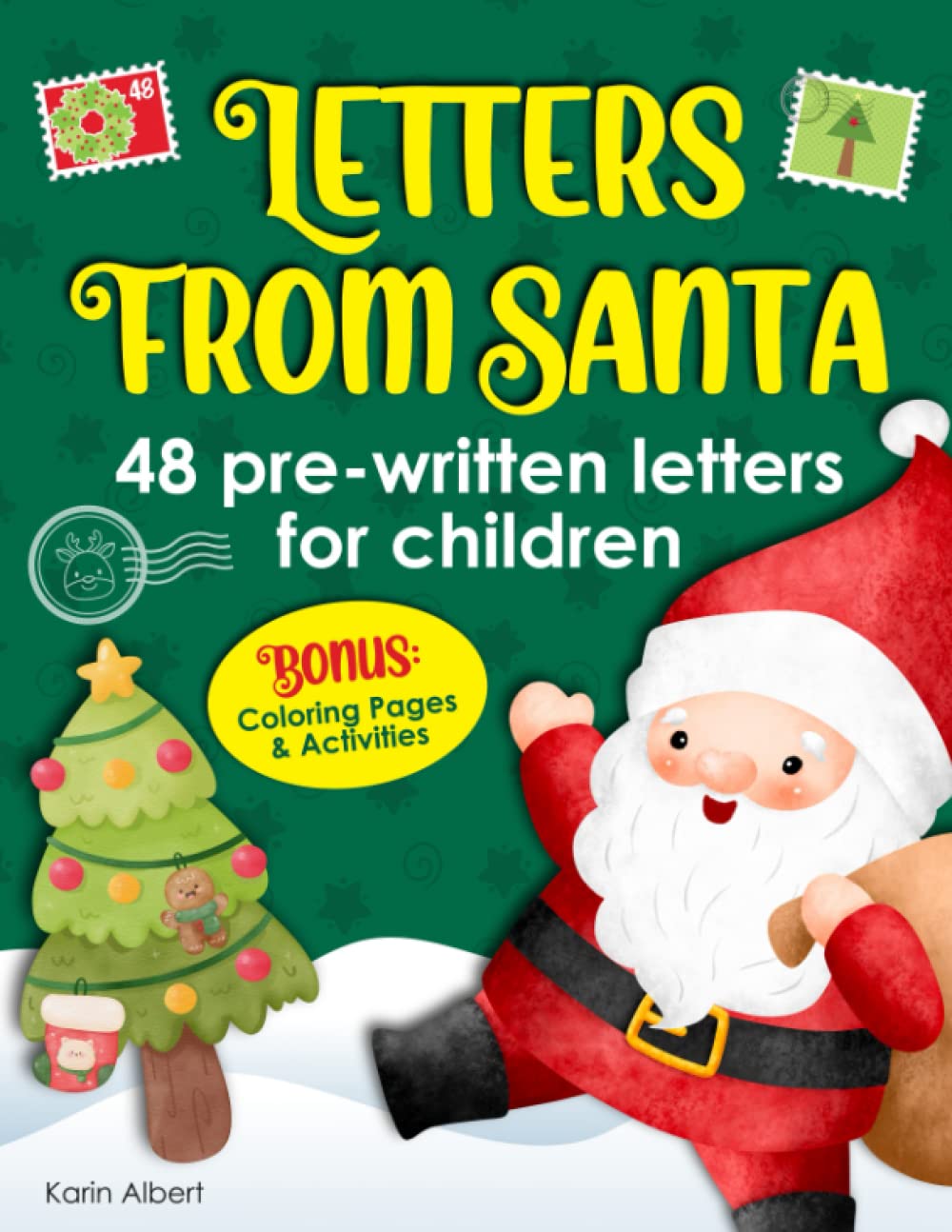Letters From Santa - 48 pre-written letters for children: Bonus: Coloring Pages & Activities