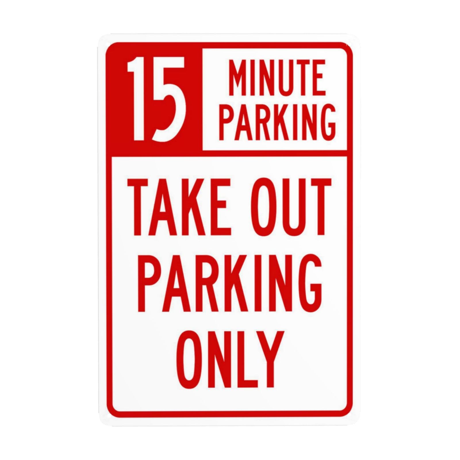 SMAZDFXX 15 Minutes Parking TakeParking Only Sign Metal Signs, Cautions Security Tin Sign, Parking Lot Safety Warning Posted Signs, Perfect for Street Business and Home Wall 5.5"x8"