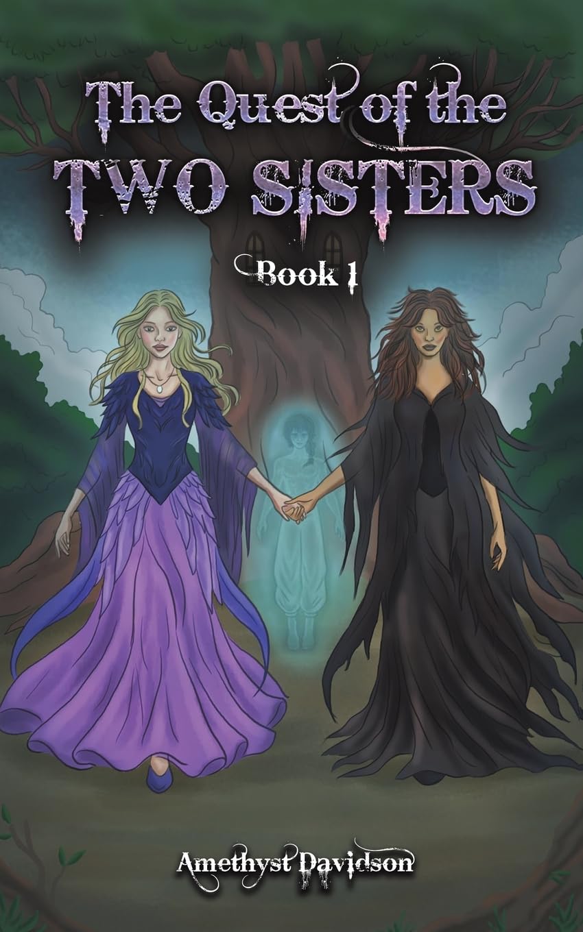 The Quest of the Two Sisters: Book 1