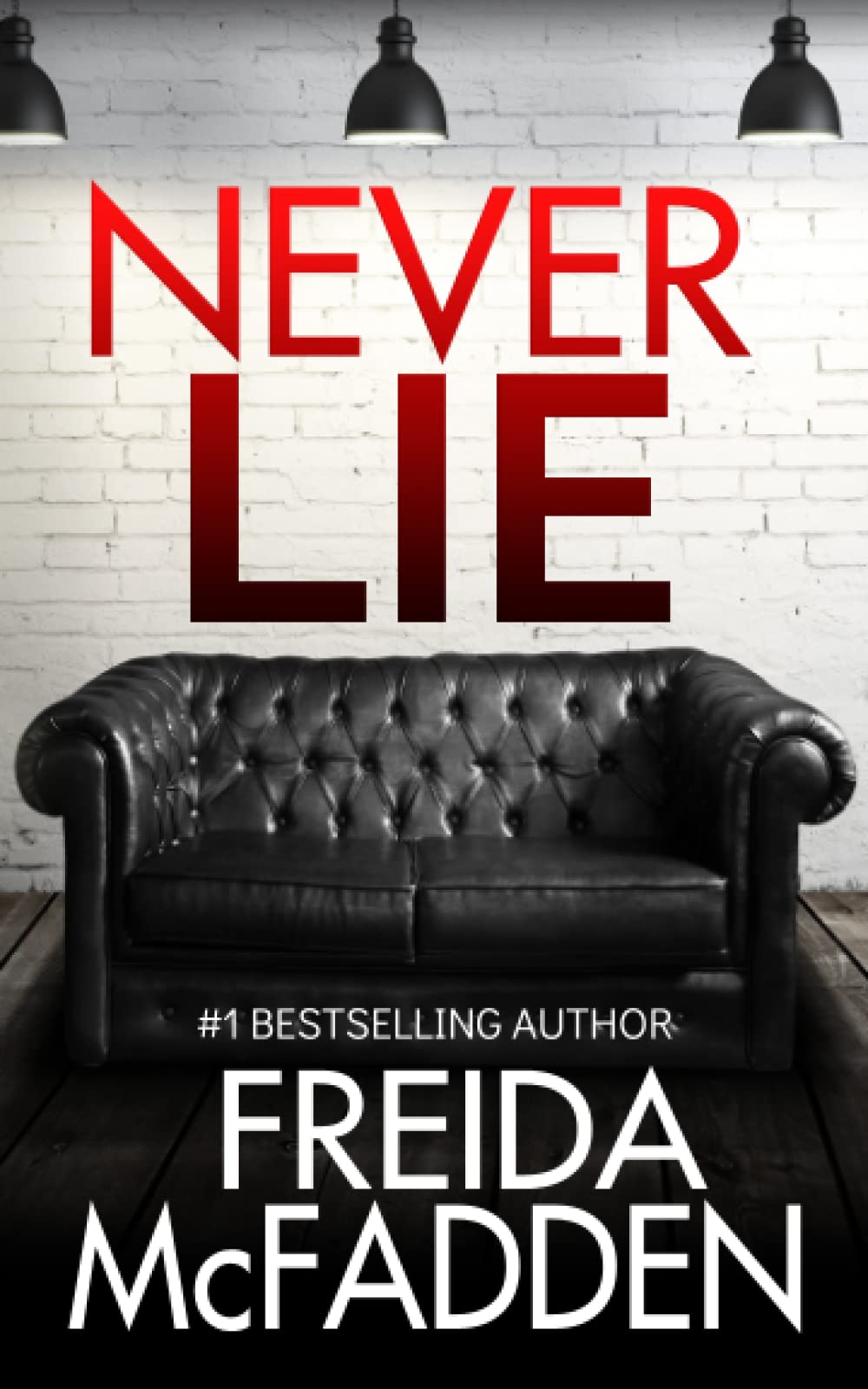 Cover image of Never Lie by Freida McFadden