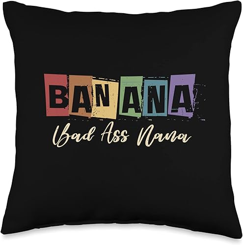 Banana Badass Nana Grammy Grandma Divertida almohada para abuelas 16 x 16 pulgadas multicolor