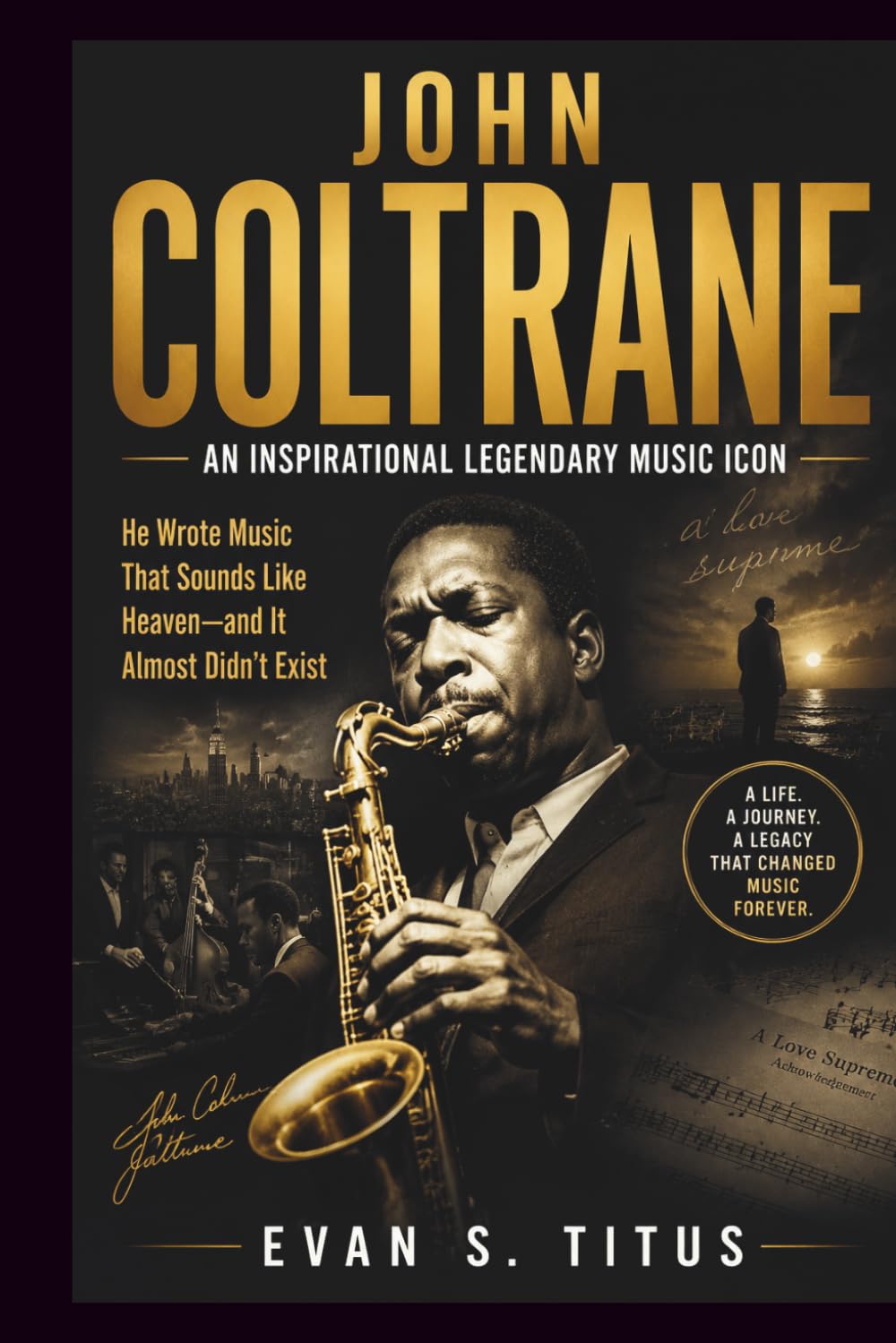 JOHN COLTRANE AN INSPIRATIONAL LEGENDARY MUSIC ICON (musical moment for some jazz men)