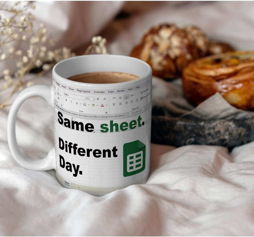 Same Sheet Different Day Mug 11OZ - Accountant Gifts - Spreadsheet Mug - Funny Accountant Coffee Mugs Gift for Boss CPA Coworker Finance Banker - Birthday Graduation Gift - Image 6