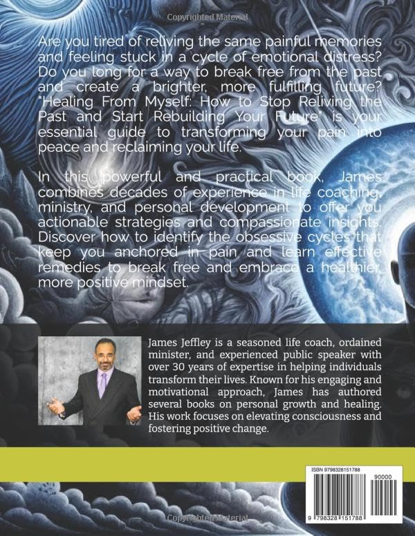 Healing From Myself: How to Stop Reliving the Past and Start Rebuilding Your Future - Image 2