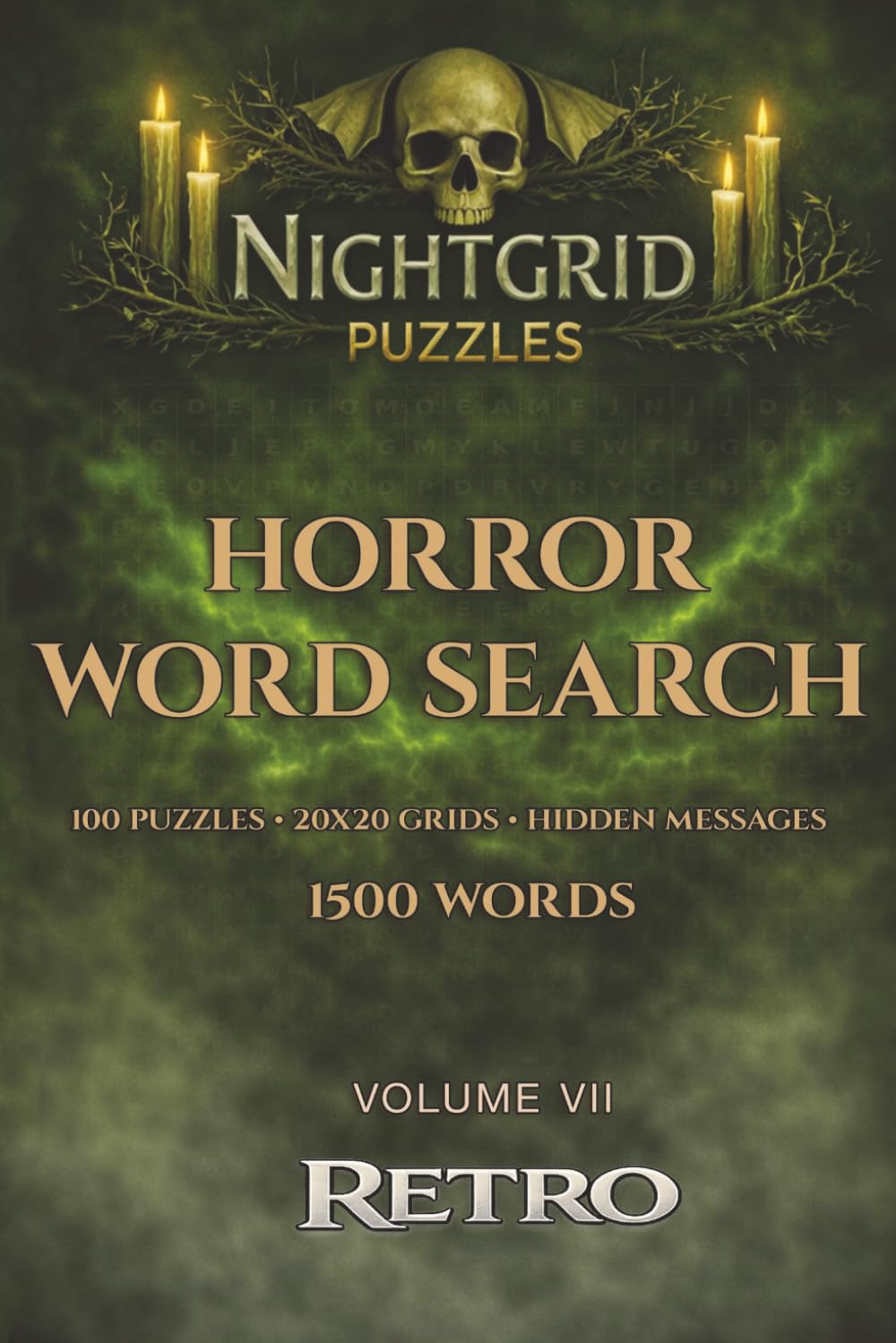 NightGrid Puzzles: Retro: 100 Horror Word Search Puzzles for Adults – 20x20 Grids with Hidden Messages - 1500 Words