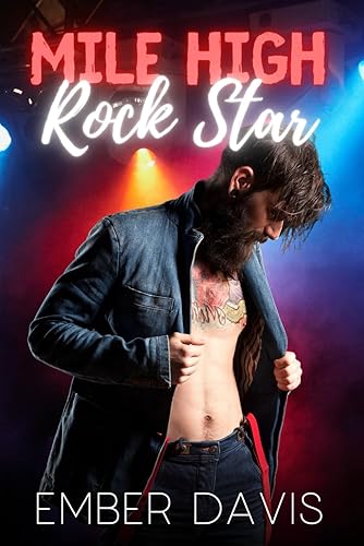 Mile High Rock Star: Mile High Love