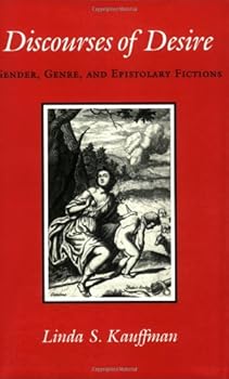 Paperback Discourses of Desire: Gender, Genre, and Epistolary Fictions Book