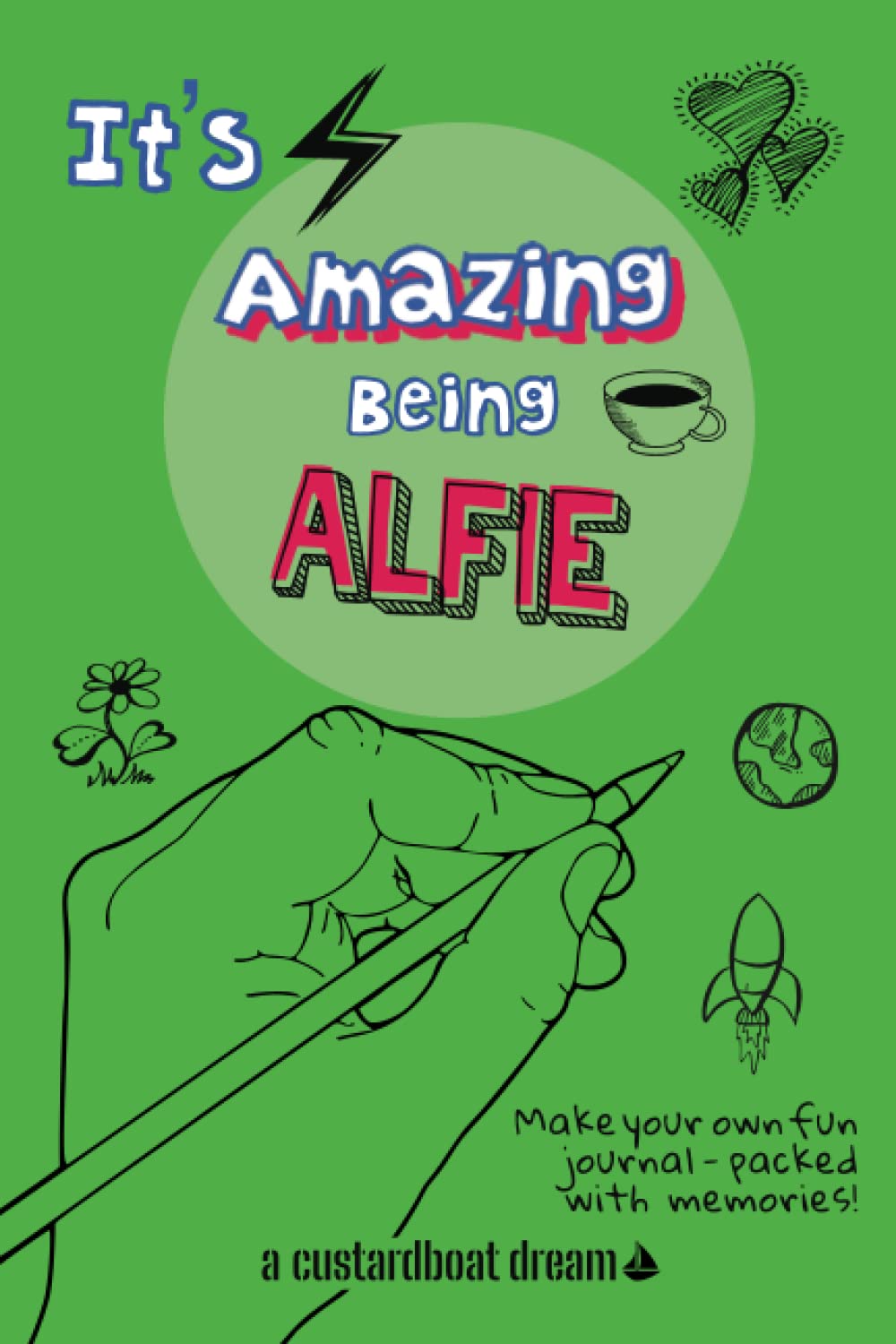 It's Amazing Being Alfie: A fun activity personal name journal.
