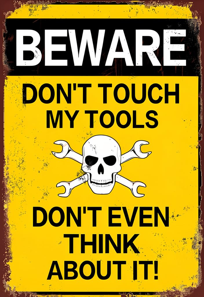 peiyeety Beware Don’t Touch My Tools Tin Sign 12x8 Inch, Vintage Rustic Metal Wall Decor with Skull & Wrenches, Funny Garage Workshop Man Cave Tool Room Warning Plaque Gift