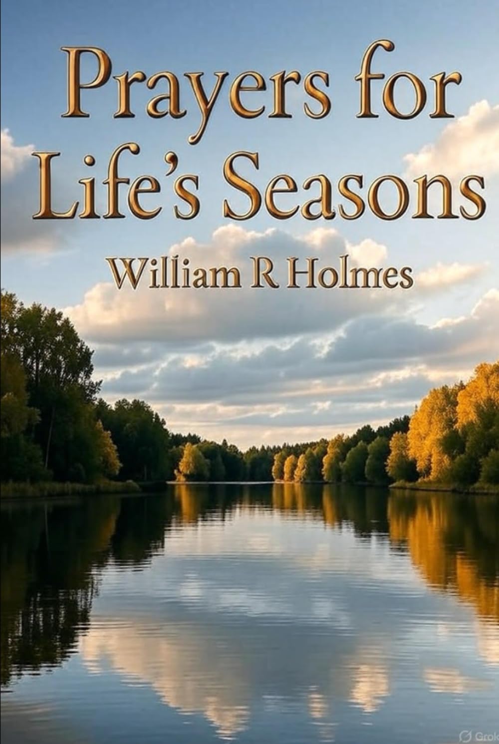 Prayers for Life's Seasons: Collection of Personal Thoughts and Prayers