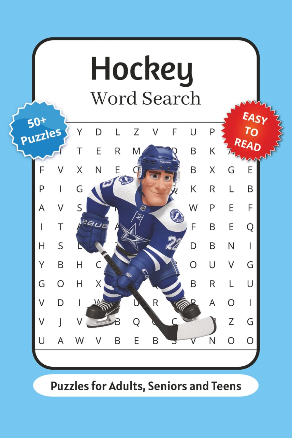 Ice Hockey Word Search Puzzle Book: Word Searches with Easy to Read Print about Hockey Terms, Equipment, Plays and More | 6x9 inches, 110 pages | 50+ ... … Gift for Vacations, Holidays and Relaxation