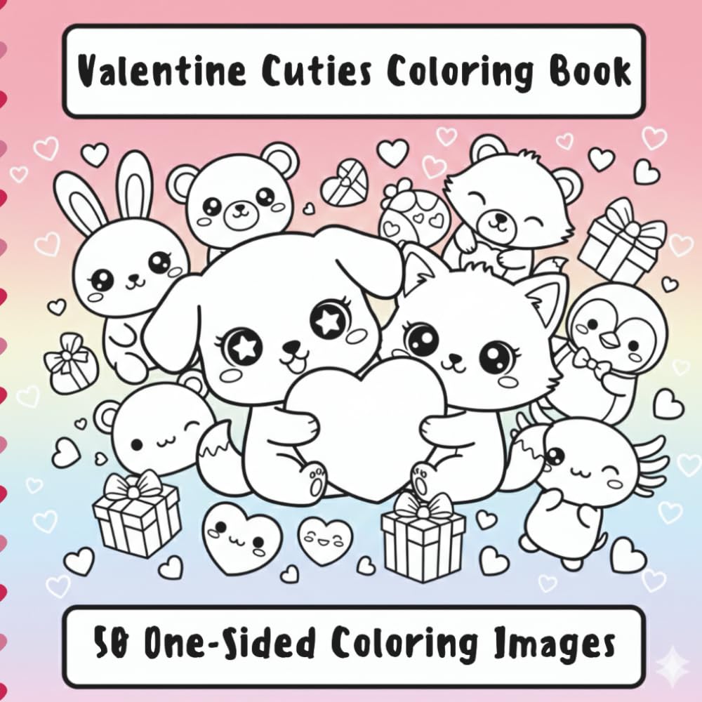 Kawaii Valentine Animals Coloring Book: 50 Cute Love-Themed Animal Coloring Pages for Kids | Sweet Kawaii Hearts, Gifts, Cupid Cuties & Easy Fun Designs