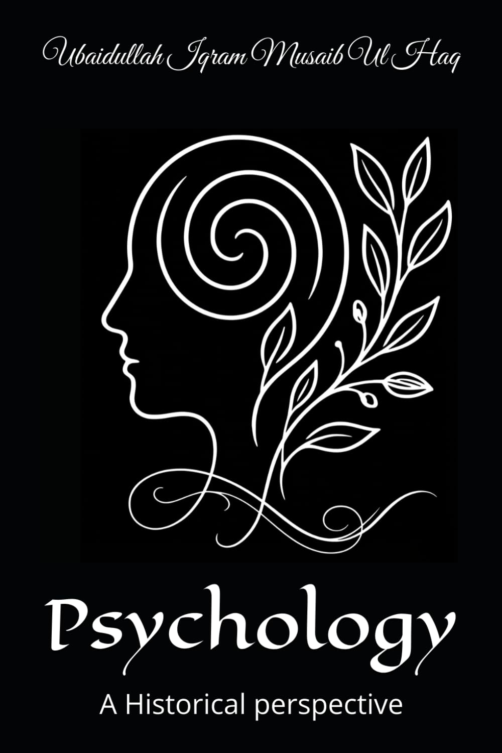 Psychology: A Historical perspective