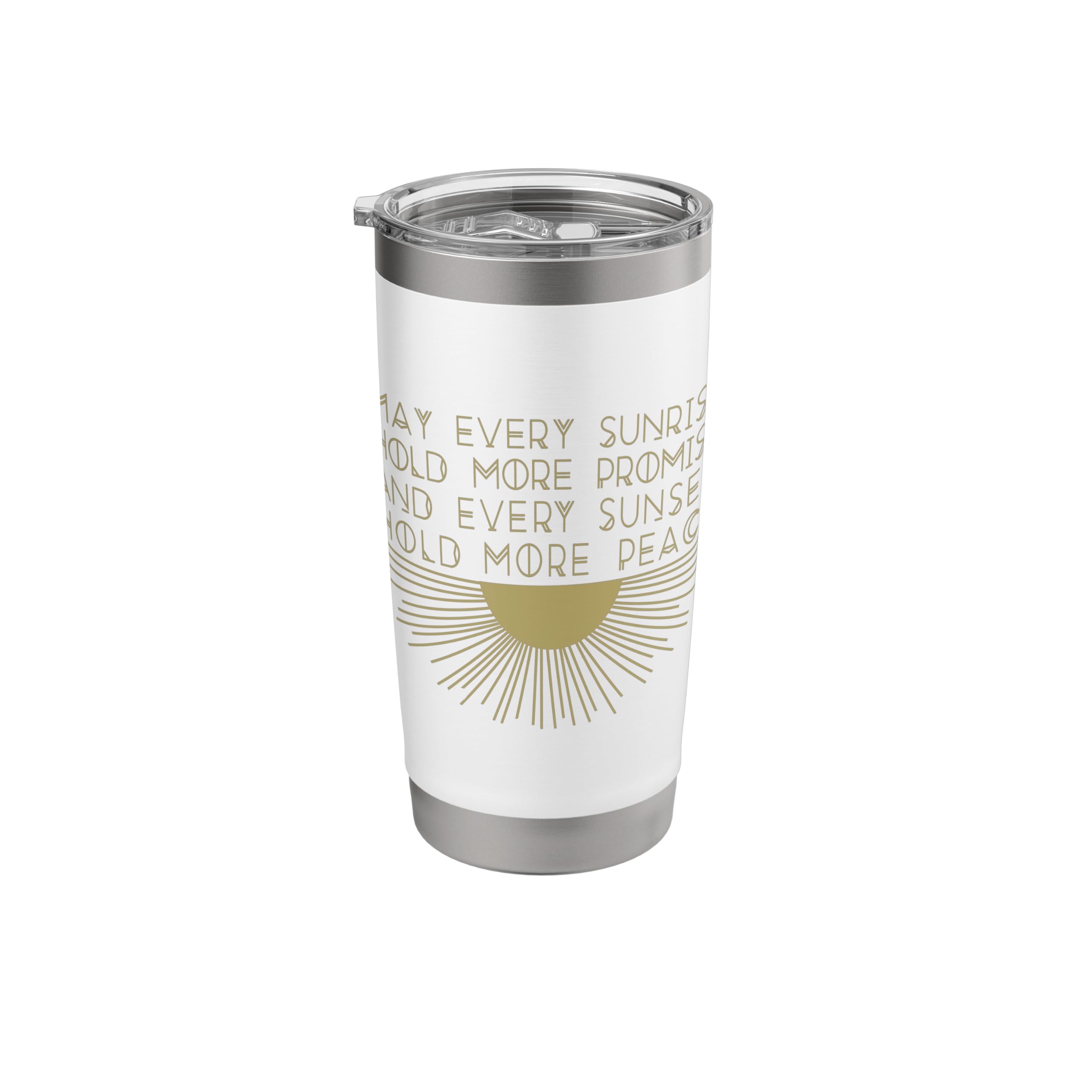 May Every Sunrise Hold More Promise Gold Sun Stainless Steel Insulated Tumbler